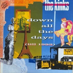 The Kinks - Down All The Days (Till 1992) 886 717-1