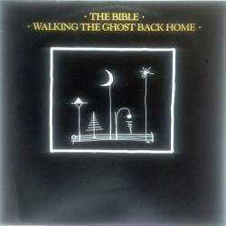 Bible - Walking The Ghost Back Home L38787