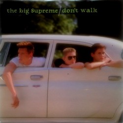 Big supreme - Don't Walk 885 172-1