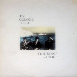 Colour field - Thinking Of You COLF X3