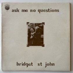 Bridget St John - Ask me no...
