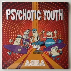 Psychotic Youth - Abba