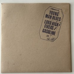 Lord High Fixers / Gasoline...