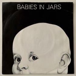 John Ellis - Babies in Jars