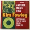 Kim Fowley - Another Man’s Gold ED-359