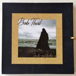 Bob Theil - So far and further on… GPMUSIC12LP