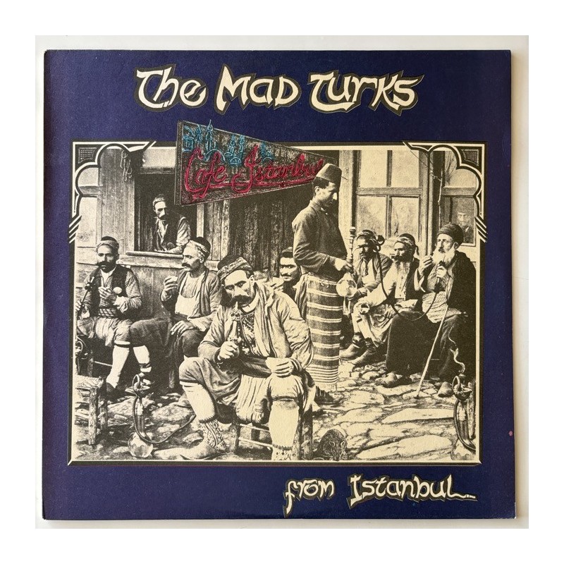 The Mad Turks from Istanbul - Cafe Istanbul L38830