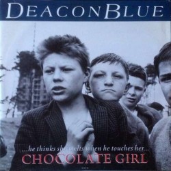 Deacon blue - Chocolate Girl DEAC T6