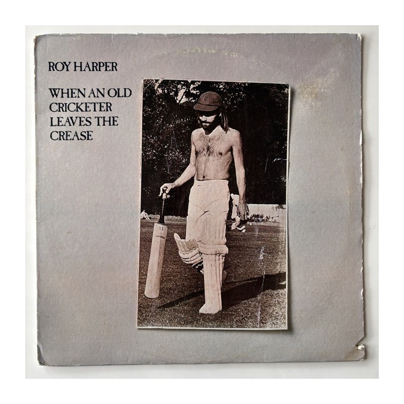 Roy Harper - When an Old Cricketer Leaves the Crease CHR 1105