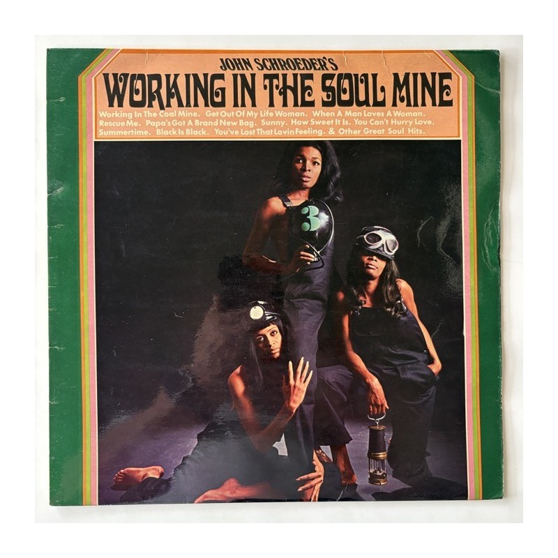 John Schroeder - Working in the Soul Mine NSPL 38025