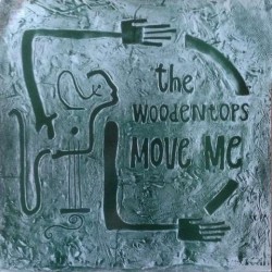 Woodentops - Move me RTT165