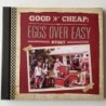 Eggs over Easy - Good n’ Cheap YEP-2402