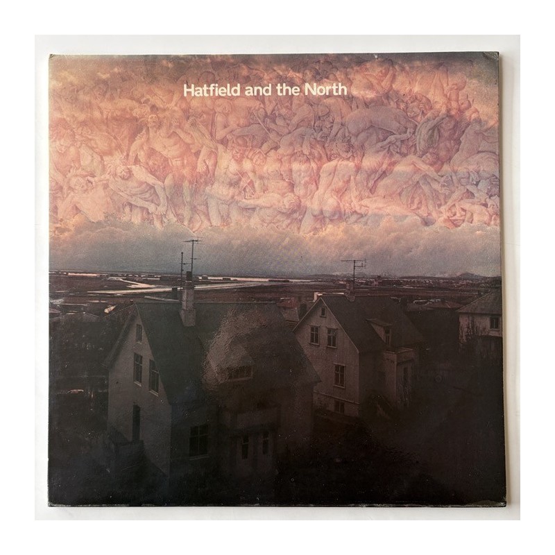 Hatfield and the North - Hatfield and the North