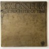 Colosseum - Daughter of Time 6360 017