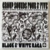 Group Sounds Four and Five - Black & White Raga JIB-14-M-LP