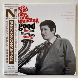 Dick Morrissey Quartet - Here and Now Sounding Good NLP6006