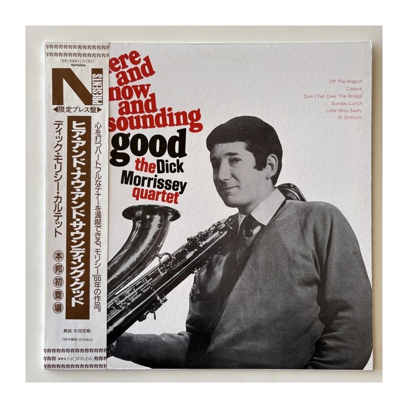 Dick Morrissey Quartet - Here and Now Sounding Good NLP6006