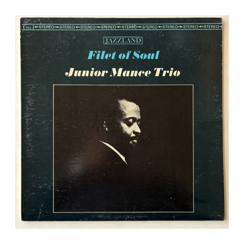 Junior Mance Trio - Filet of Soul JLP 953