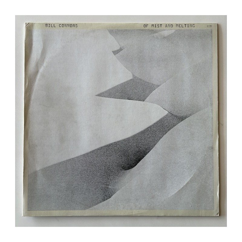 Bill Connors - Of Mist and Melting 11-0048