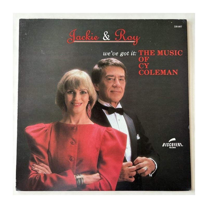 Jackie and Roy - We’ve got it: The Music of Cy Coleman DS-907