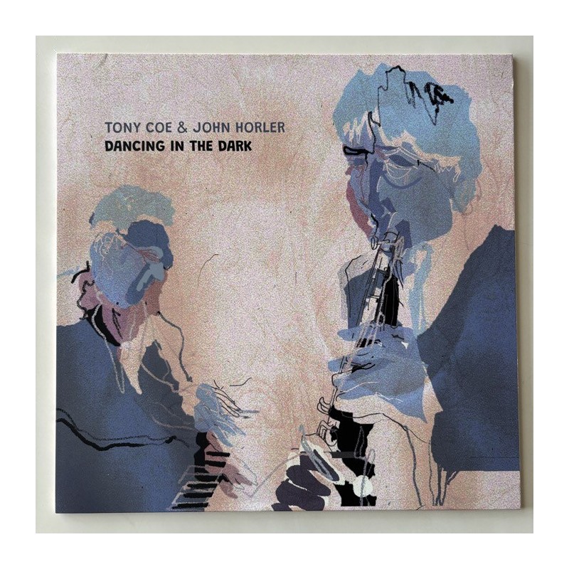 Tony Coe & John Horler - Dancing in the Dark GB1567