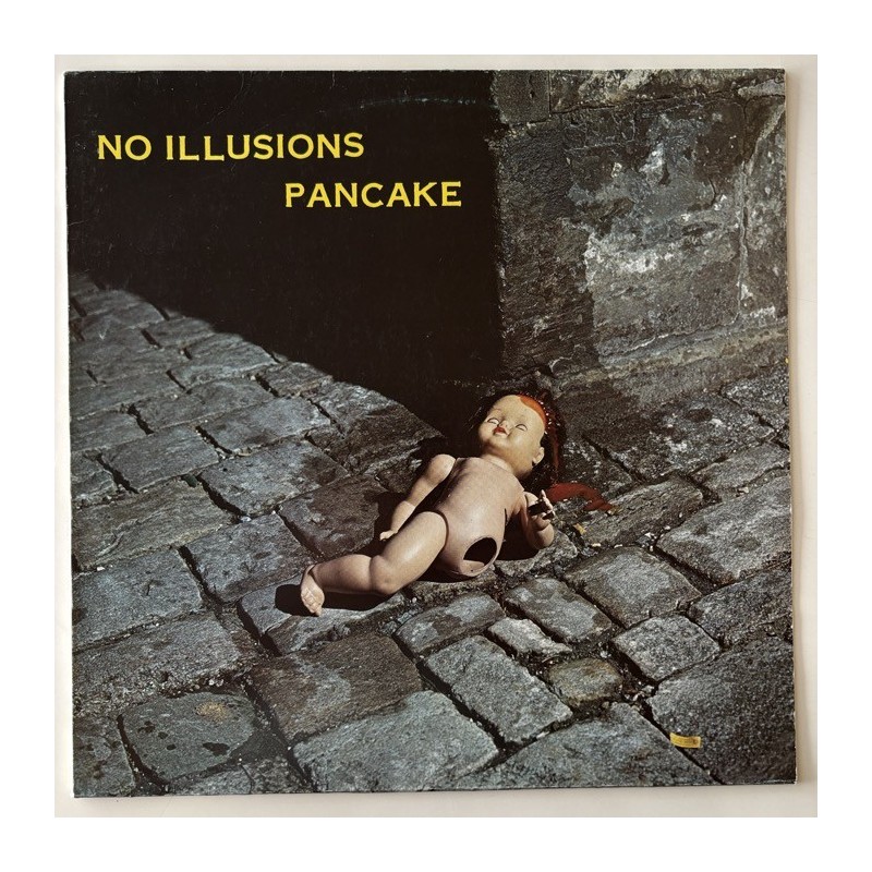 Pancake - No Illusions BL 809