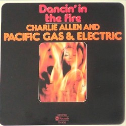 Pacific Gas & Electric - Dancin' in the Fire TK-3018