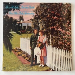 Gary Wright / Spooky Tooth - That was only Yesterday SP-3528