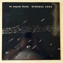 The Desperate Bicycles - Remorse Code RR6