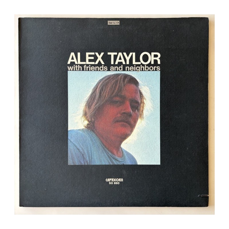 Alex Taylor - With Friends and Neighbors SD 860