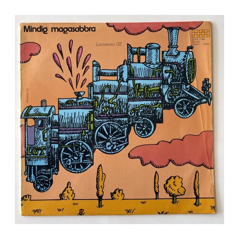 Locomotiv GT - Mindig Magasabbra SLPX 17490