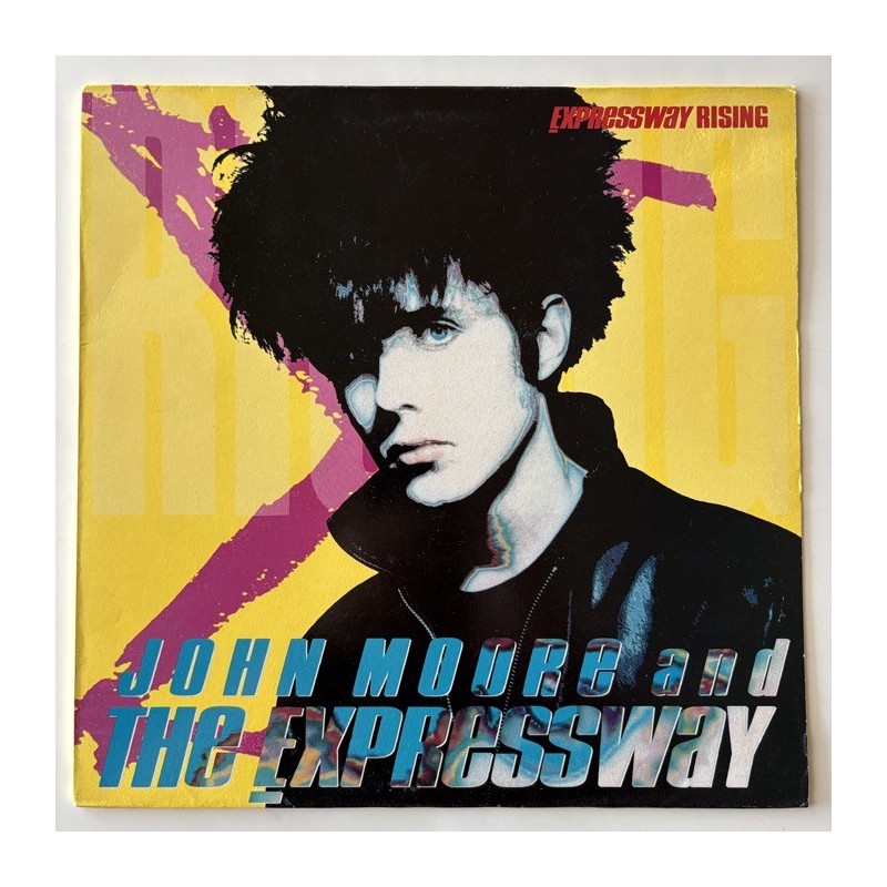 John Moore and the Expressway - Expressway Rising 839 379-1