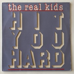 The Real Kids - Hit you Hard ROSE 24