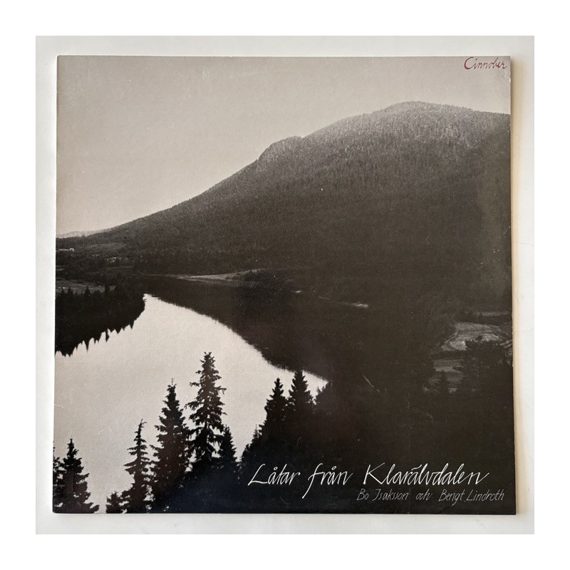 Bo Isaksson och Bengt Lindroth - Latar Fran Klarälvdalen CIN LP-2