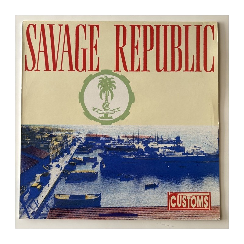 Savage Republic - Customs SAVE 71