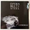 Opera Multi Steel - Cathedrale ORC 853