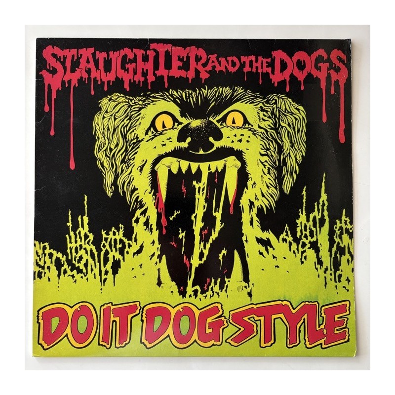 Slaughter and the Dogs - Do it Dog Style FNARR LP 2