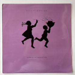 Sleepy Motion - Flowers of Exhaustion 21 0018-1 311