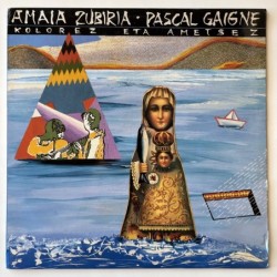 Amaia Zubiria / Pascal Gaigné - Kolorez eta Ametsez ELK-135