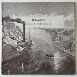 Julverne - Ne Parlons Pas de Malheur IGL 042