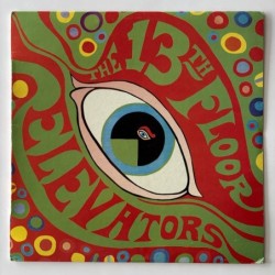 13th Floor Elevators - The Psychedelic Sounds of: IA-LP 1