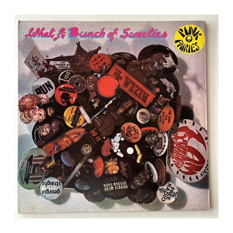 Pink Fairies - What a Bunch of Sweeties 2383-132