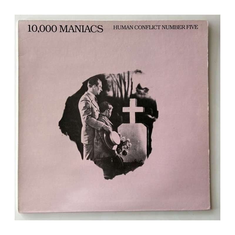 10.000 Maniacs - Human Conflict Number Five P2010