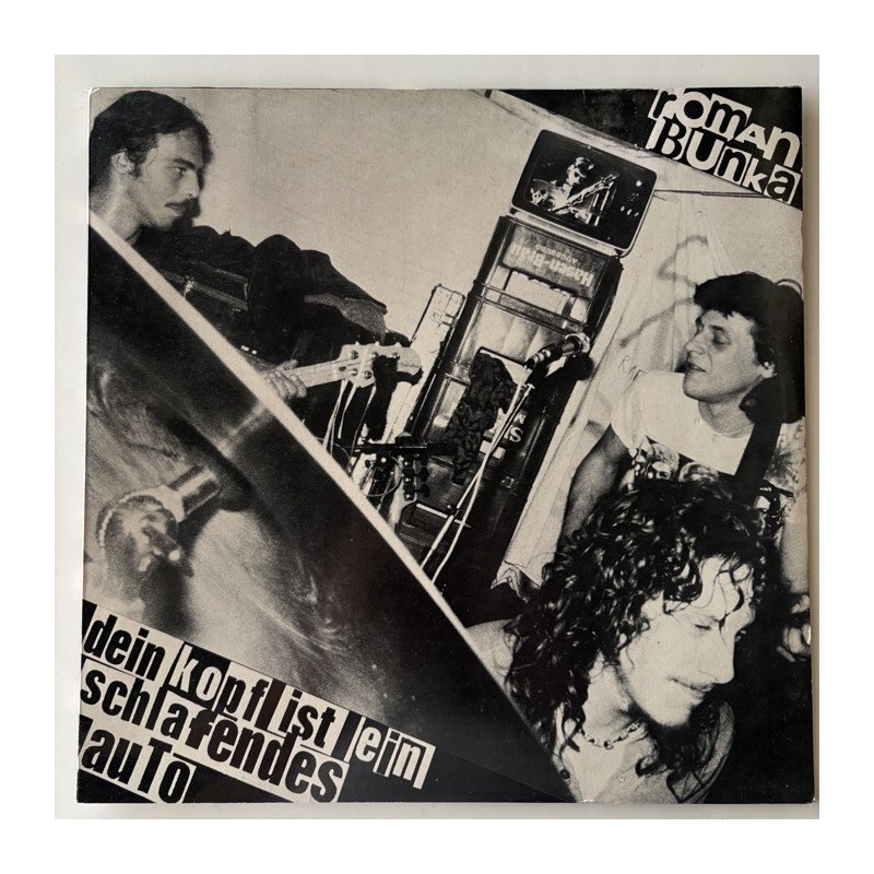 Roman Bunka Band - Dein Kopf ist ein schlafendes Auto F 667.342