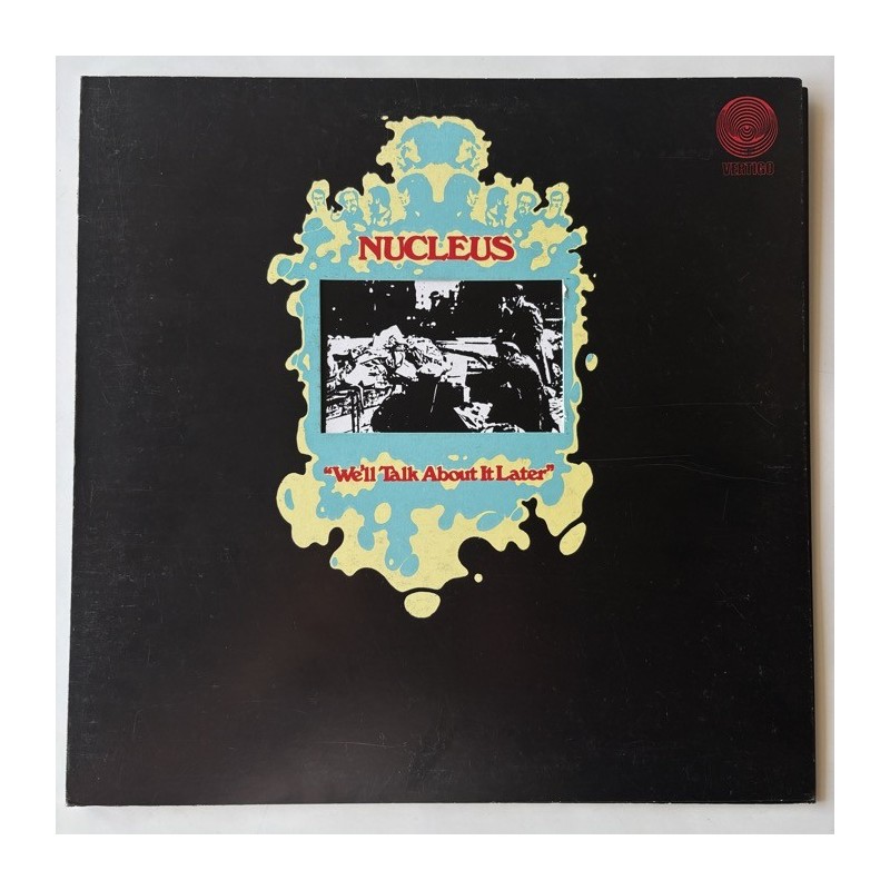 Nucleus - We’ll talk about it later 6360 027