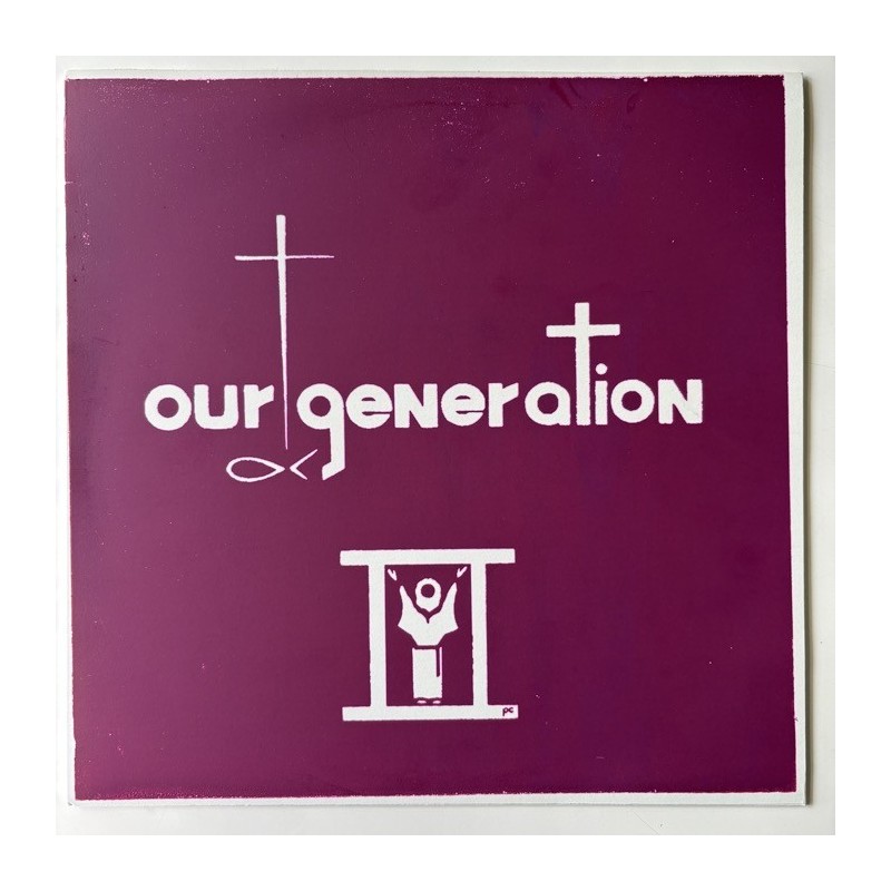 Our Generation - Praise and Prayer Praise & Prayer