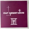 Our Generation - Praise and Prayer Praise & Prayer