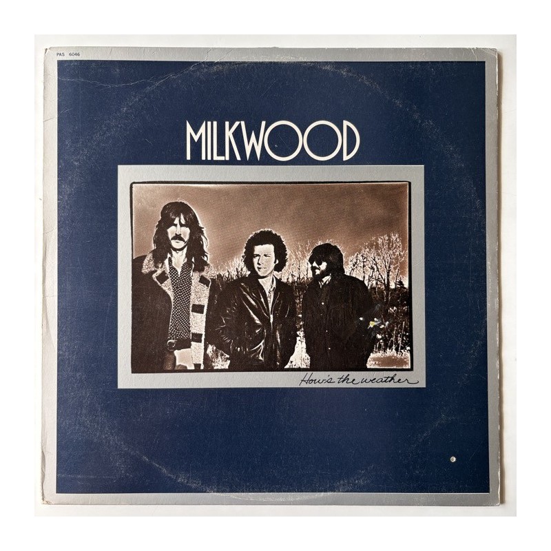 Milkwood - How’s the Weather PAS 6046