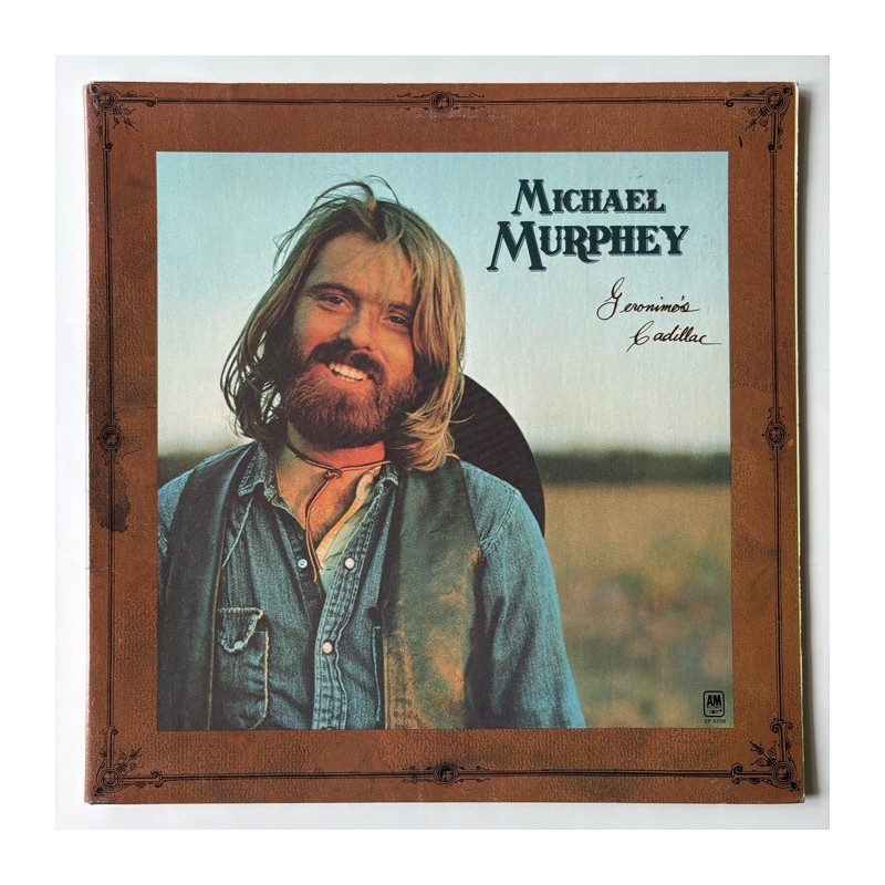 Michael Murphey - Geronimo’s Cadillac SP- 4358