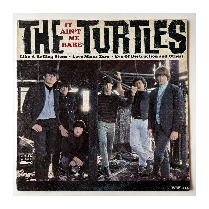 The Turtles - It Ain’t me Babe WW 111